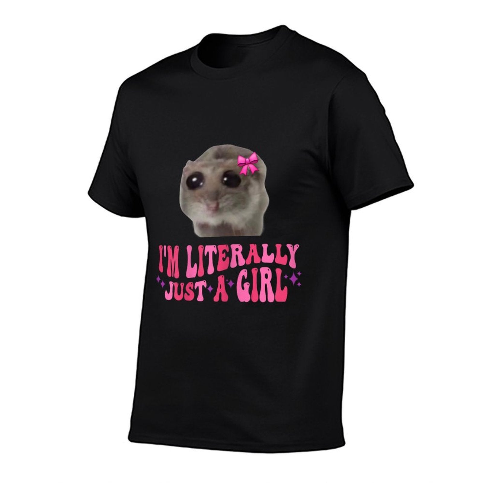 Funny Im Literally Just A Girl Sad Hamster Meme  Slim-fit Cut T-Shirt