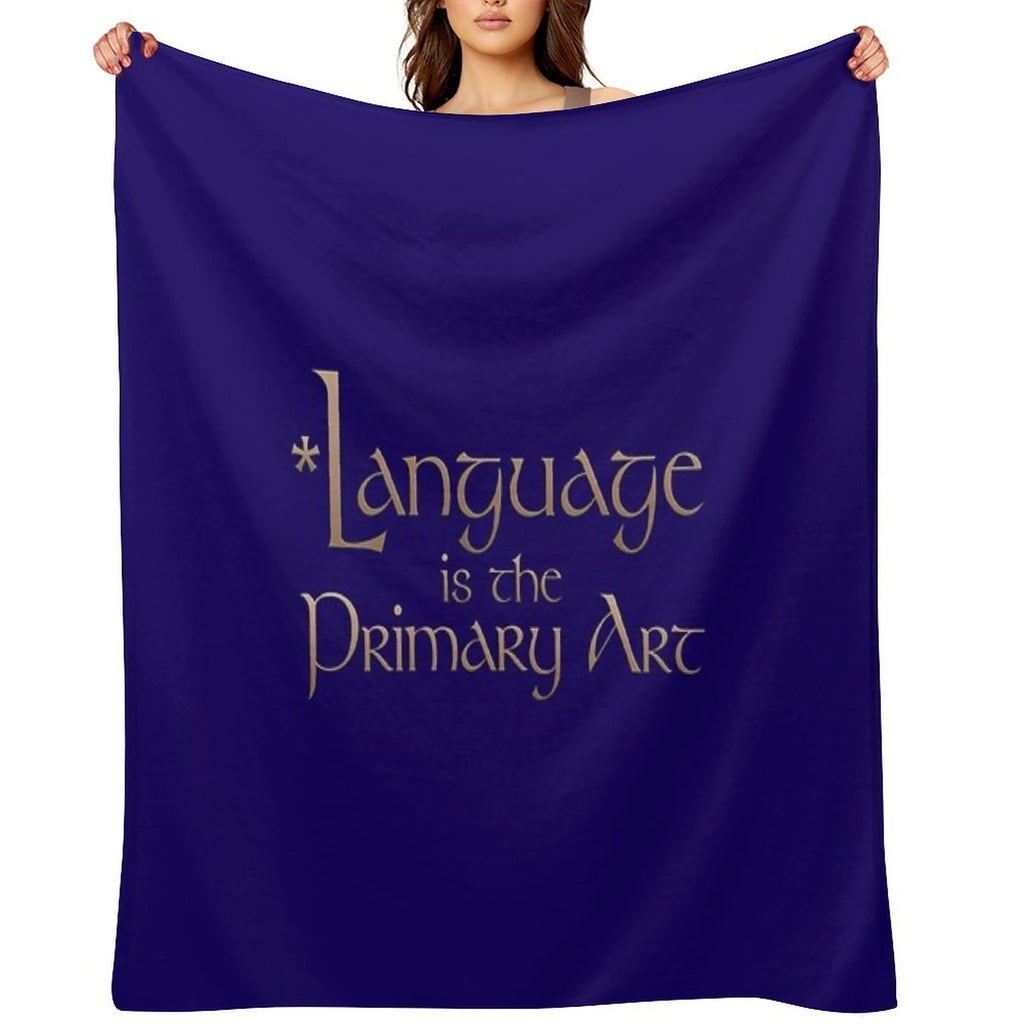 Language Is The Primary Art Premium Throw Blanket