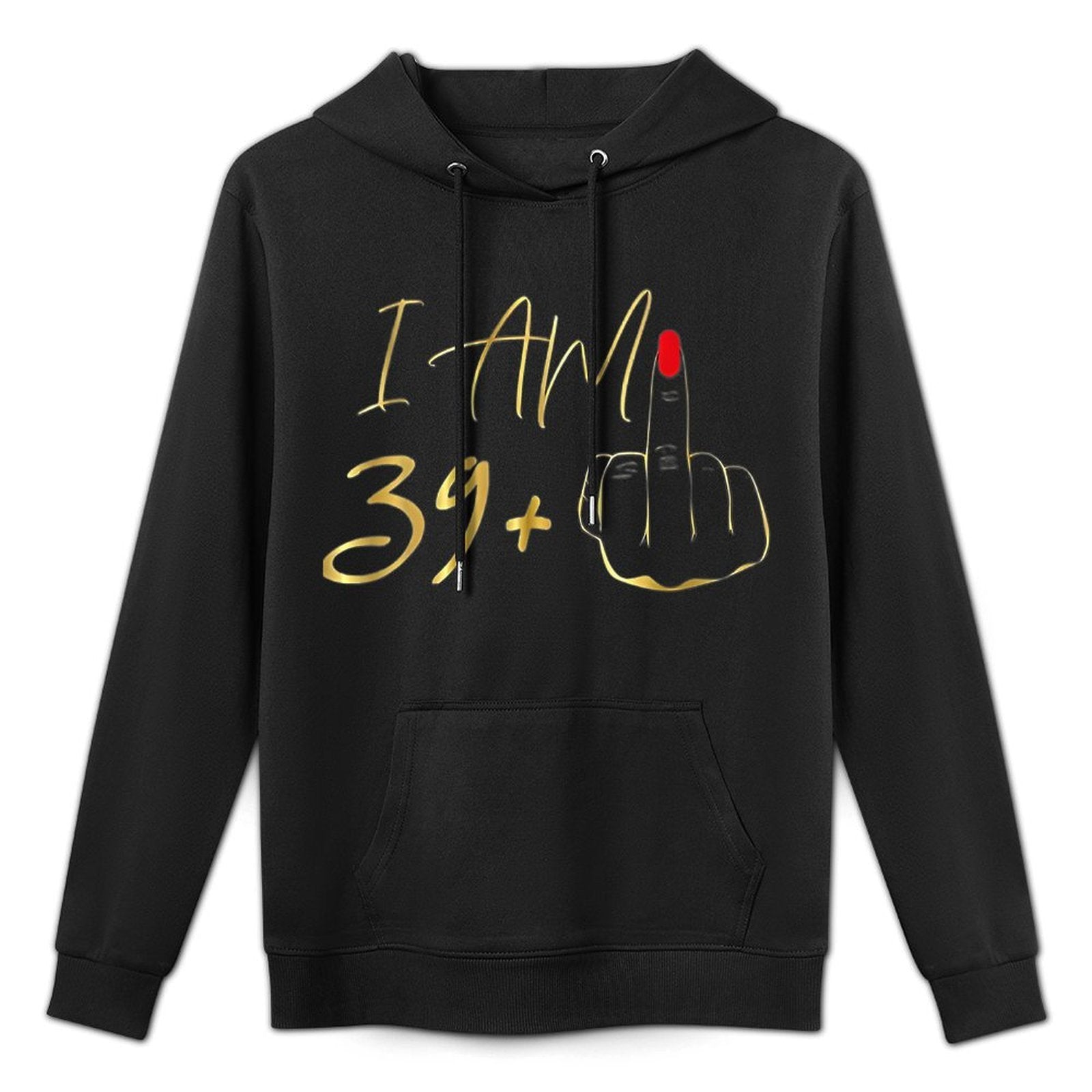 Womens I Am 39 Plus 1 Middle Finger For A 40th Birthday Kangaroo Pocket Hoodie