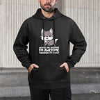 Wolves Are Awesome. Im Awesome Therefore Im A Wolf Versatile Streetwear Hoodie