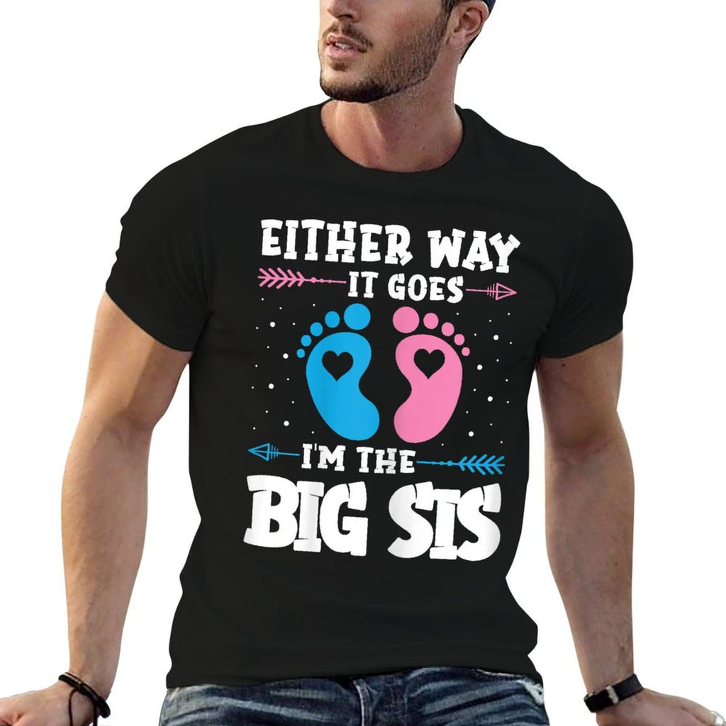 Big Sis Either Way It Goes Baby Announcement Party Sister  Wrinkle-resistant T-Shirt