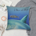 Pilot Fish I Swim with Sharks Soft Multiple Sizes Throw Pillow