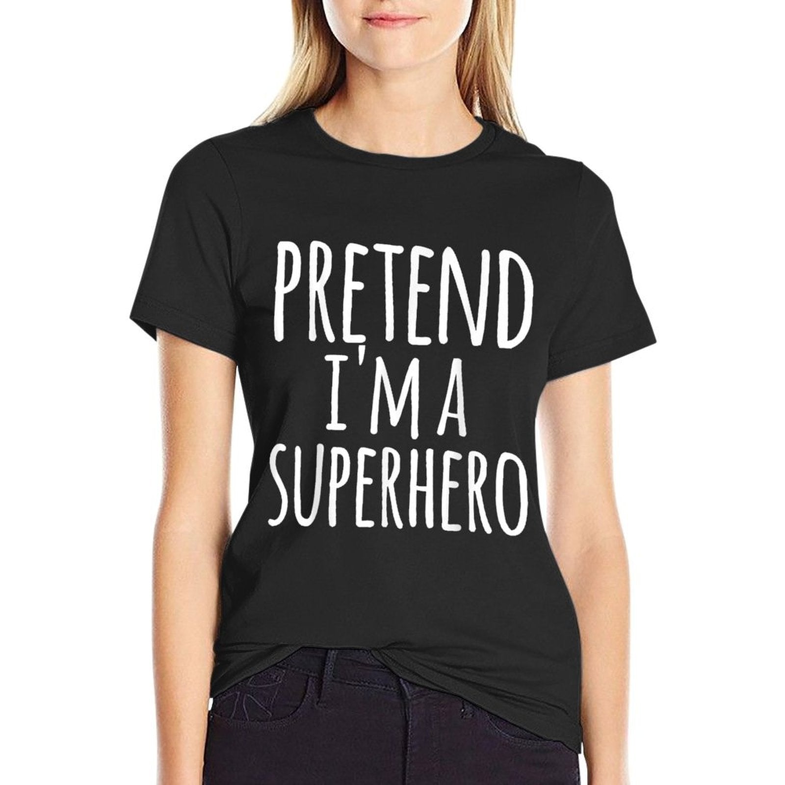 Funny Easy Lazy Halloween PRETEND IM A SUPERHERO Costume  Quick-drying T-Shirt