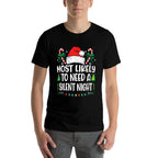 Most Likely To Need A Silent Night Christmas Matching  Soft T-Shirt