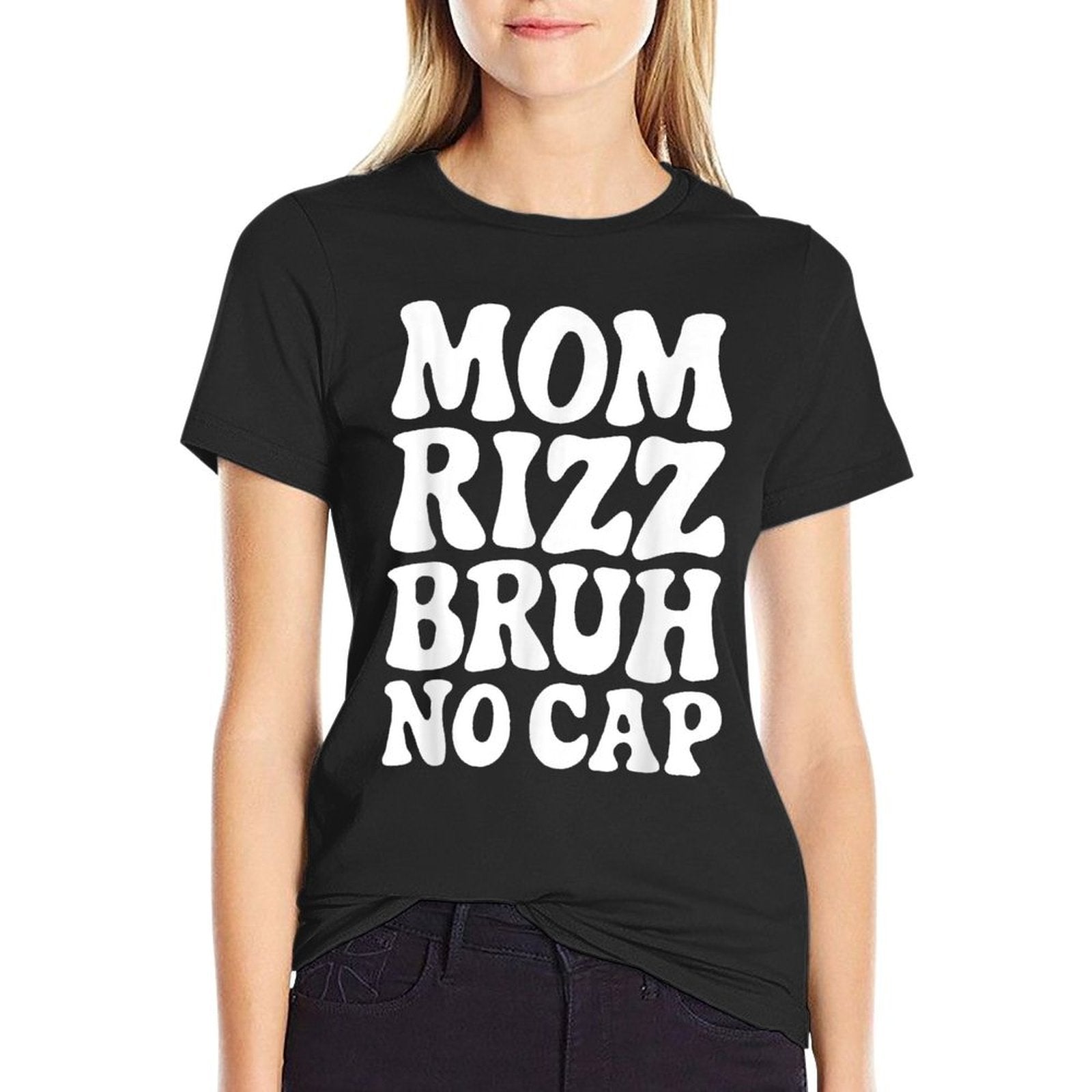 Mom Rizz Bruh No Cap Funny Mothers Day  Durable T-Shirt