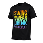 Swing Swear Drink Repeat - Funny Golf Saying  Fade-proof Color T-Shirt