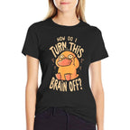 Platypus How Do I Turn This Brain Off  Stretchy T-Shirt