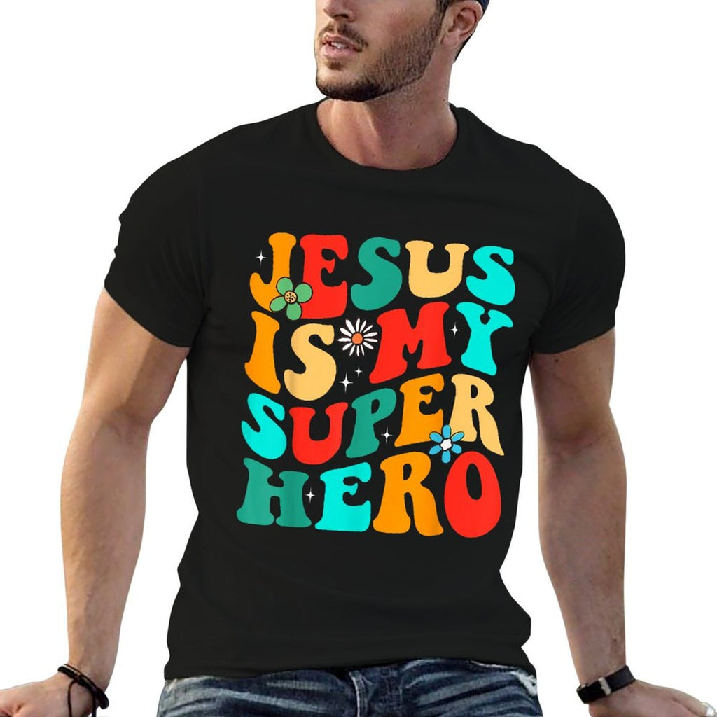 Jesus Is My Superhero Christian Religious Comfortable T-Shirt