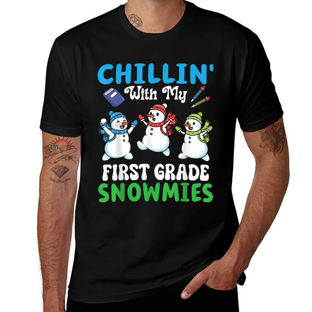 Chillin with My First Grade Snowmies Winter Snowman Crew  Quick-drying T-Shirt