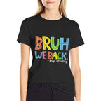 Bruh We Back Bus Drivers Retro Back To School Funny  Moisture-wicking T-Shirt
