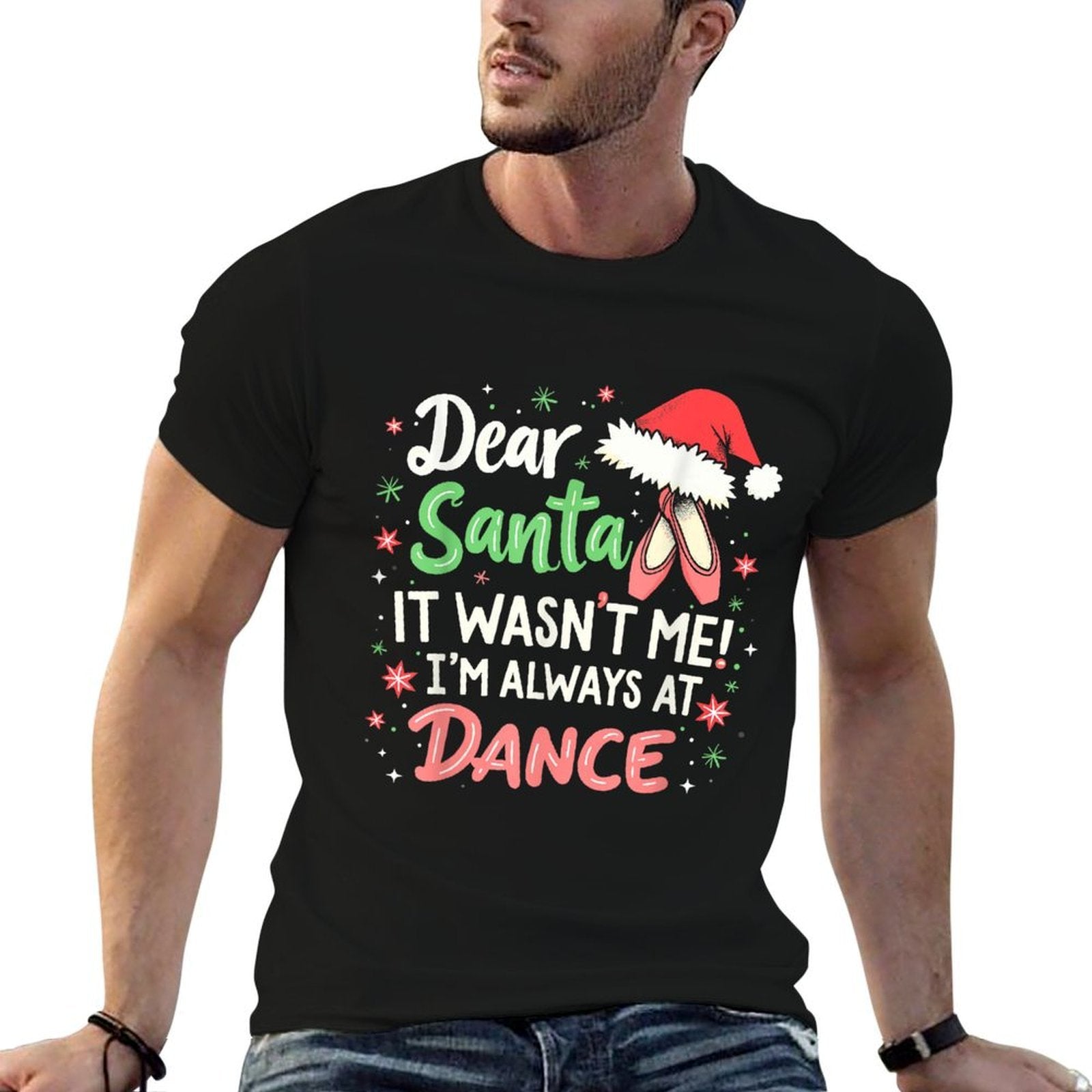 Dear Santa It Wasnt Me Im Always At Dance Ballet Christmas  Vintage-inspired T-Shirt