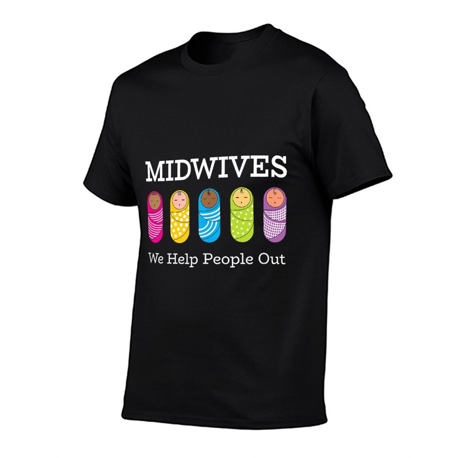 Midwives We Help People Out  Relaxed-fit T-Shirt