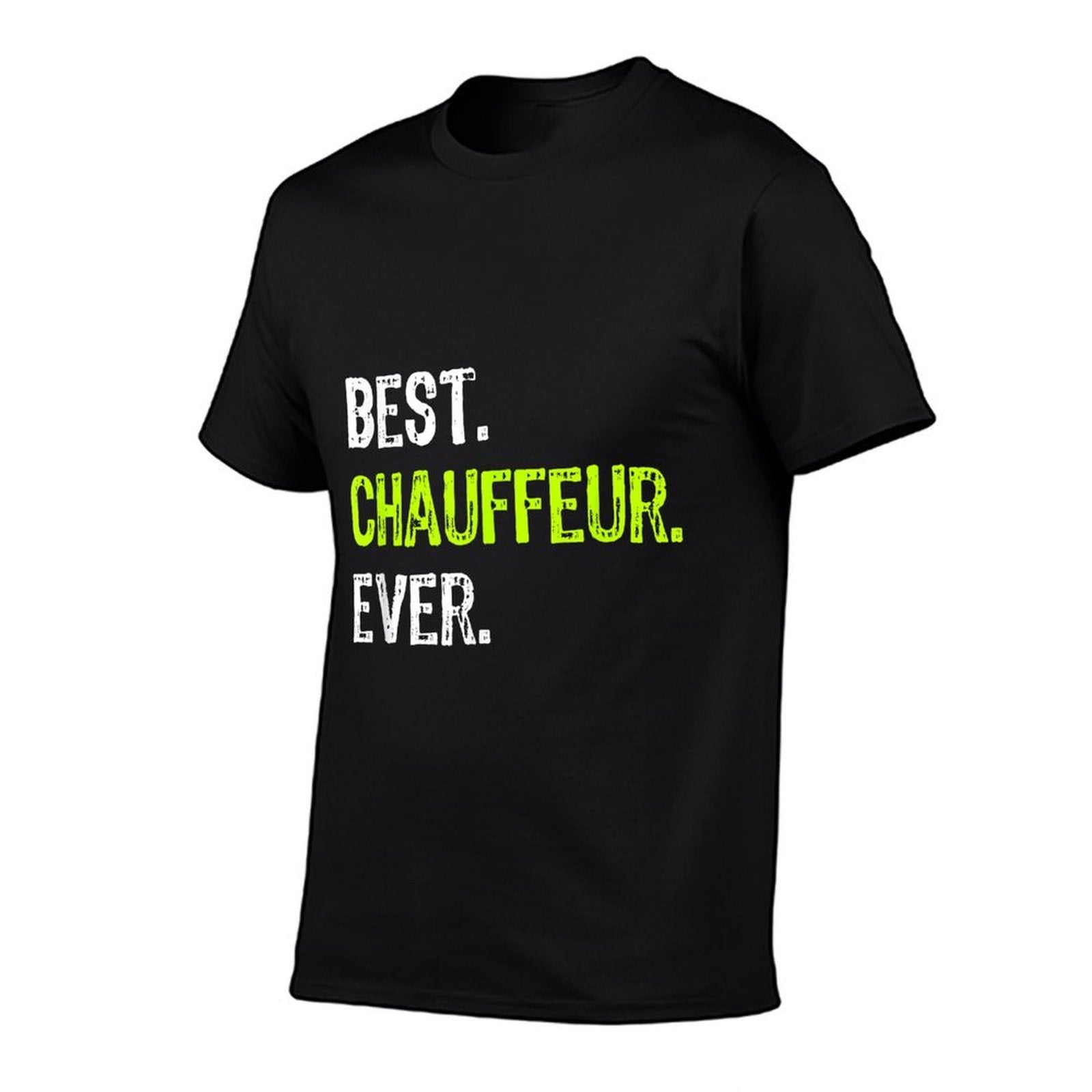 Best CHAUFFEUR Ever  Polyester Blend T-Shirt