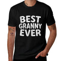 Best Granny Ever Funny Mothers Day Gift Christmas  Slim-fit Cut T-Shirt