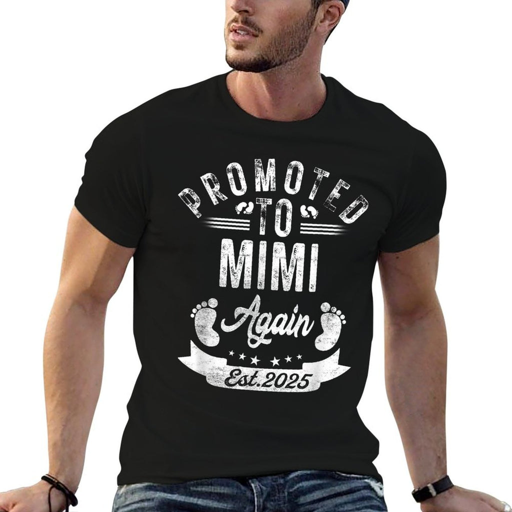 Promoted To Mimi Again EST 2025 Pregnancy Announcement  Versatile T-Shirt