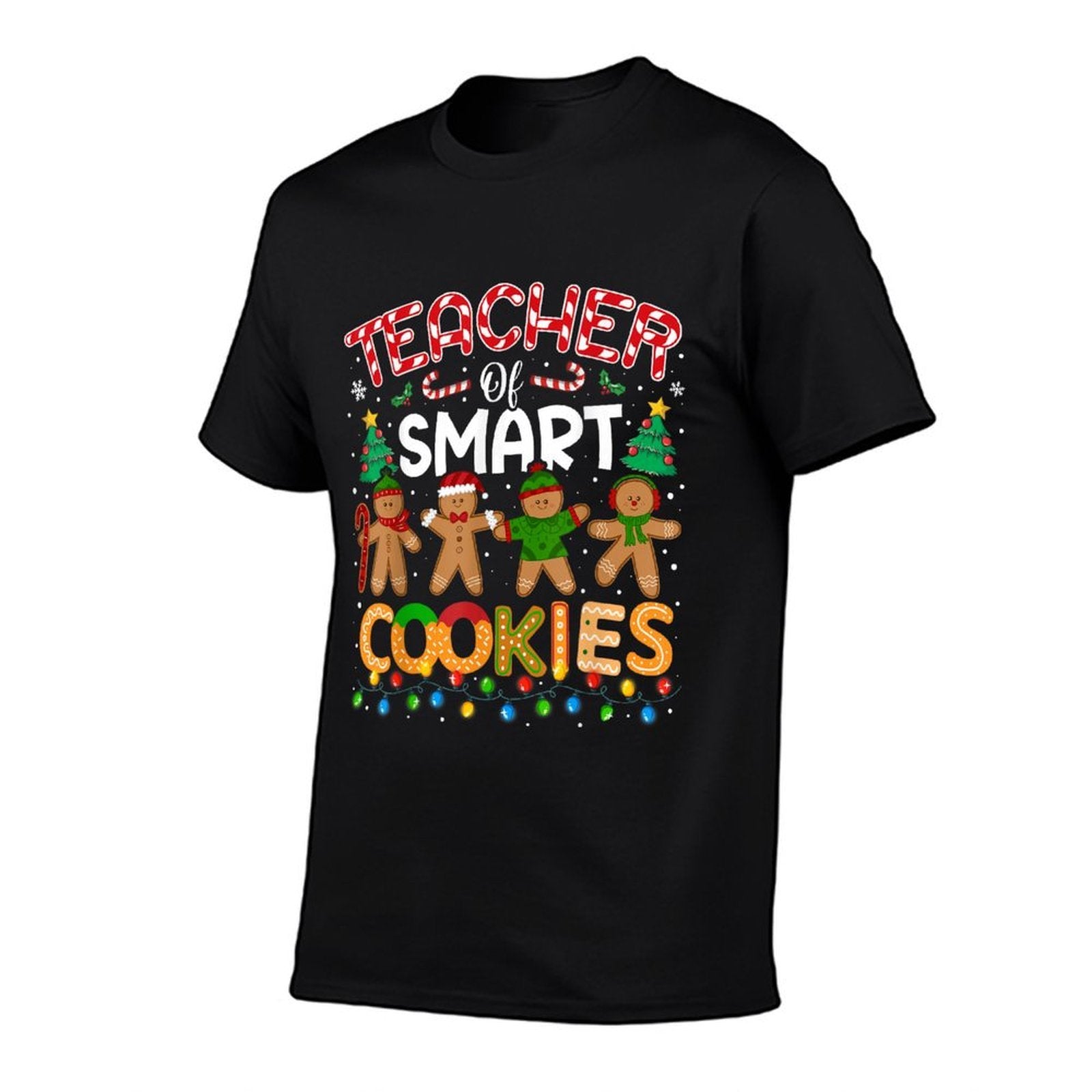 Christmas Teacher of Smart Cookies Funny Cute Gingerbread  Stretchy T-Shirt