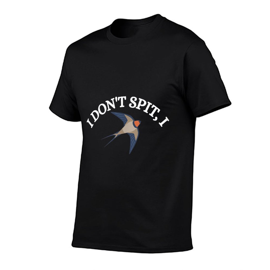 I Dont Spit I Swallow Bird Design Bird Watcher Men Women  Classic T-Shirt