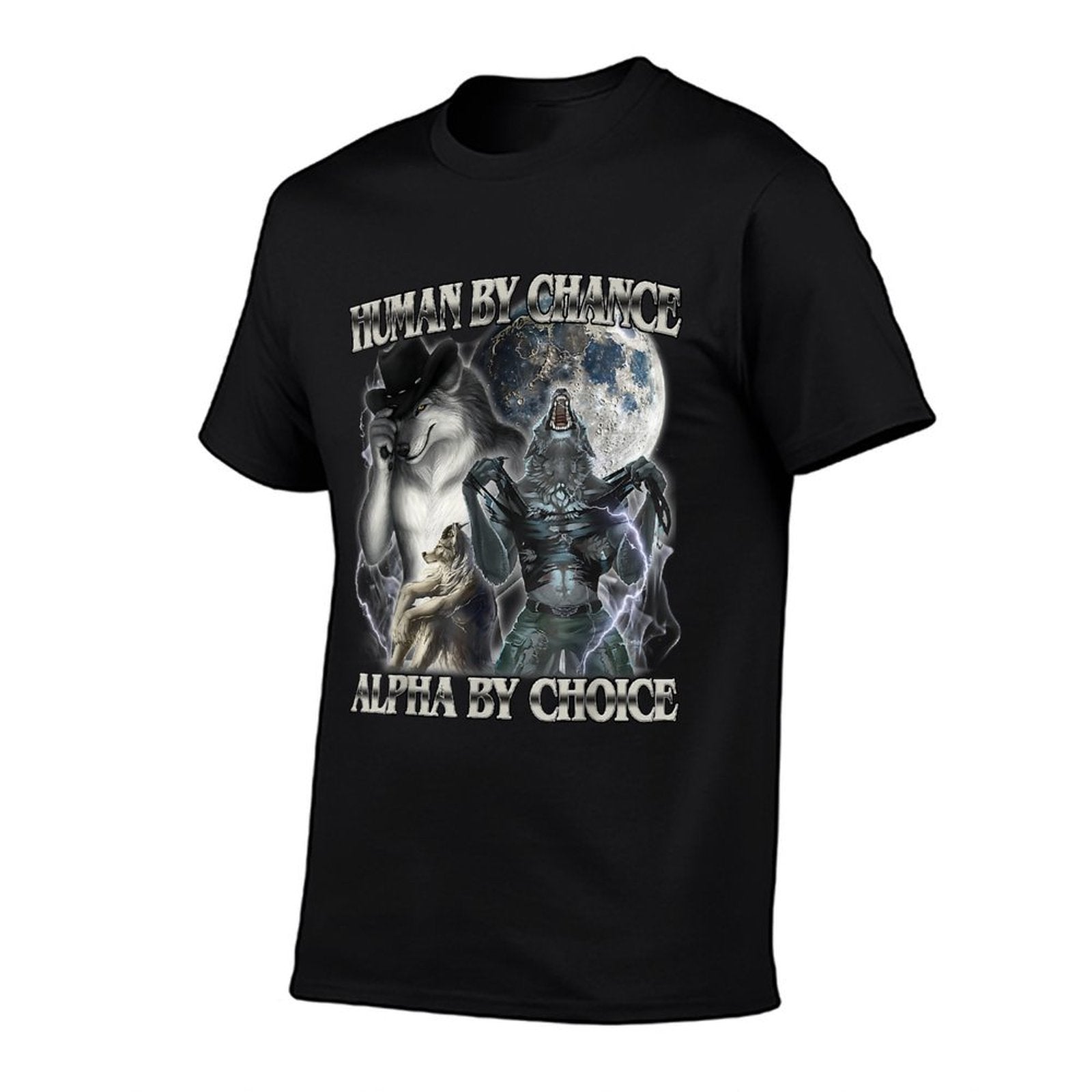 Human By Chance Alpha By Choice Cool Funny Alpha Wolf Meme  Classic T-Shirt