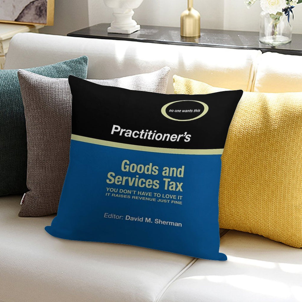 The Practitioners Goods And Services Tax, Annotated Soft Style Accent Throw Pillow