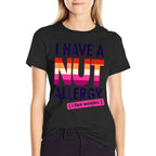 Womens Funny Lesbian I Have A Nut Allergy Lesbian Comfortable T-Shirt