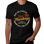 Funny Sarcastic Irony Quotes And Weird Fun Sayings Not My Circus Not My Monkeys But I Know All The Clowns  Rolled Sleeves T-Shirt