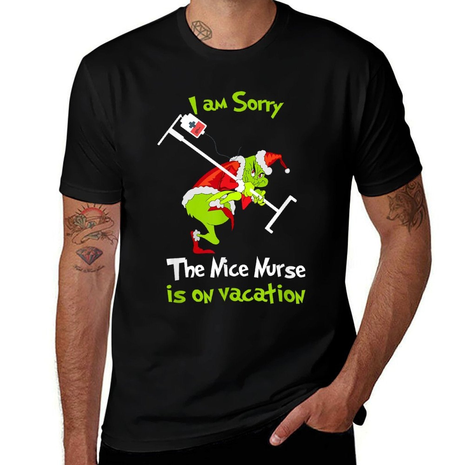 I Am Sorry The Nice Nurse Is On Vacation Funny Christmas  Relaxed-fit T-Shirt