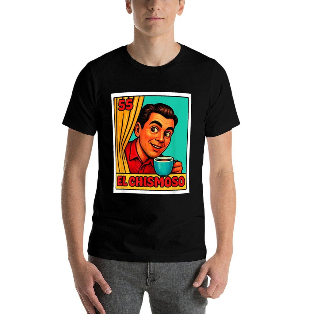 Mexican Lottery Designs Mexican El Chismoso Parody Lottery  Versatile T-Shirt