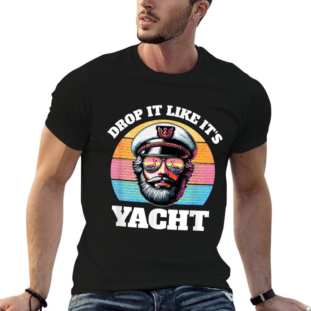 Drop It Like Its Yacht  Funny Captain Yacht Rock Outfit  Soft T-Shirt