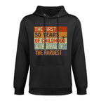 The First 50 Years Are The Hardest 50th Birthday Shape Retention Hoodie