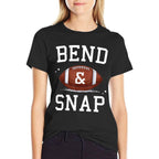 Funny Game Day Football Bend And Snap Cute Touchdown Season  Fade-proof Color T-Shirt