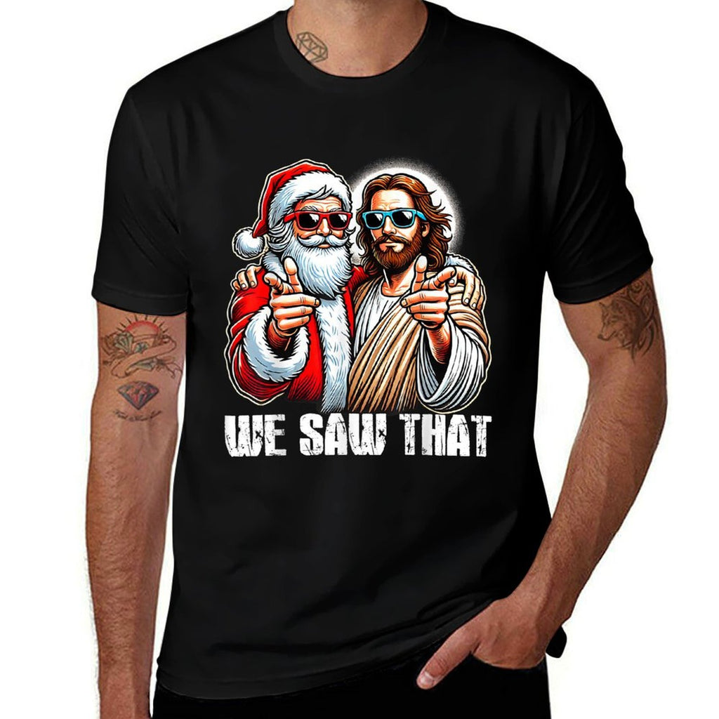 We Saw That Funny Santa And Jesus Christ Christmas Men Women  Vintage-inspired T-Shirt