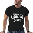 This Is My Concert Funny Music Lover T-shirt  Quick-drying T-Shirt