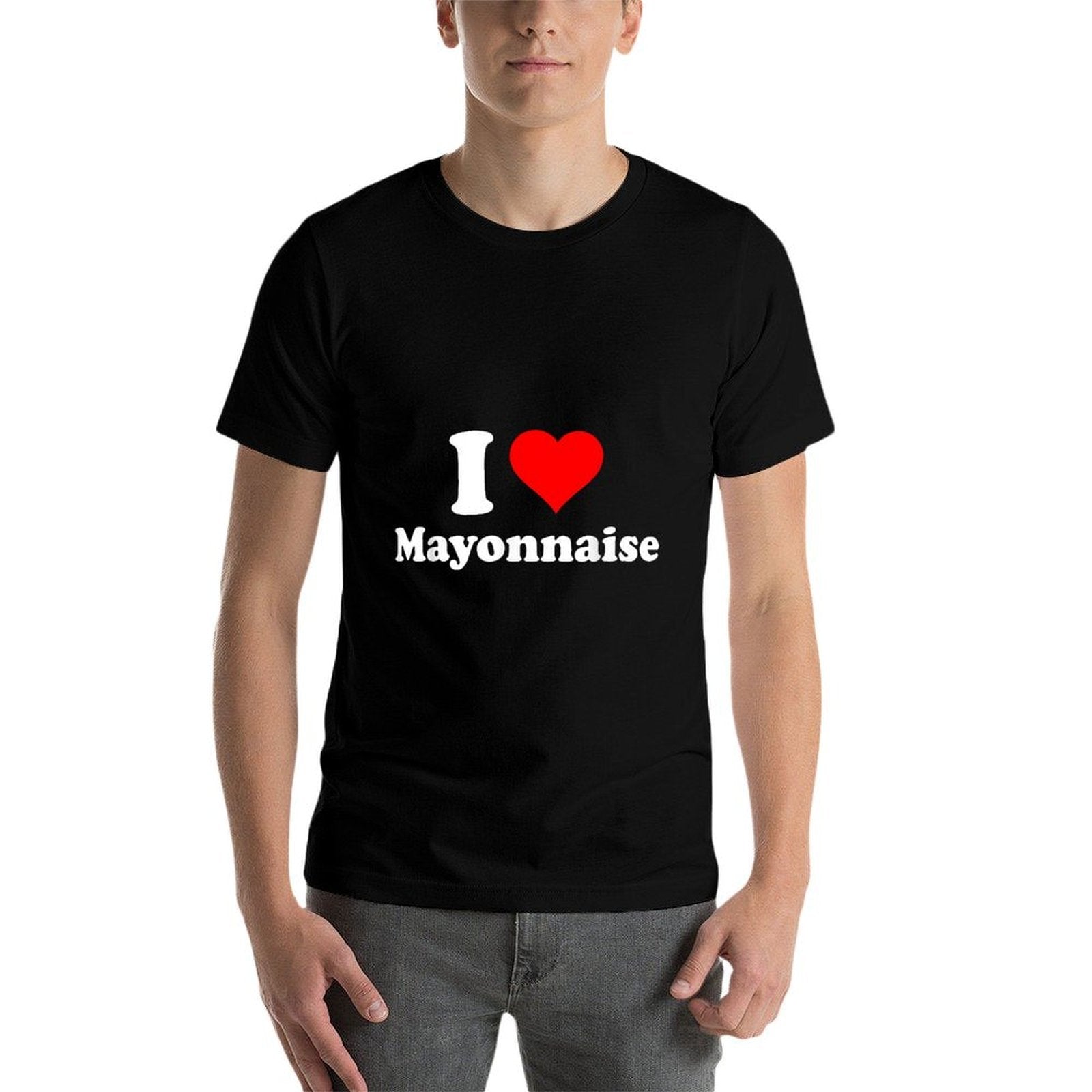 I Love Mayonnaise  Easy-care T-Shirt