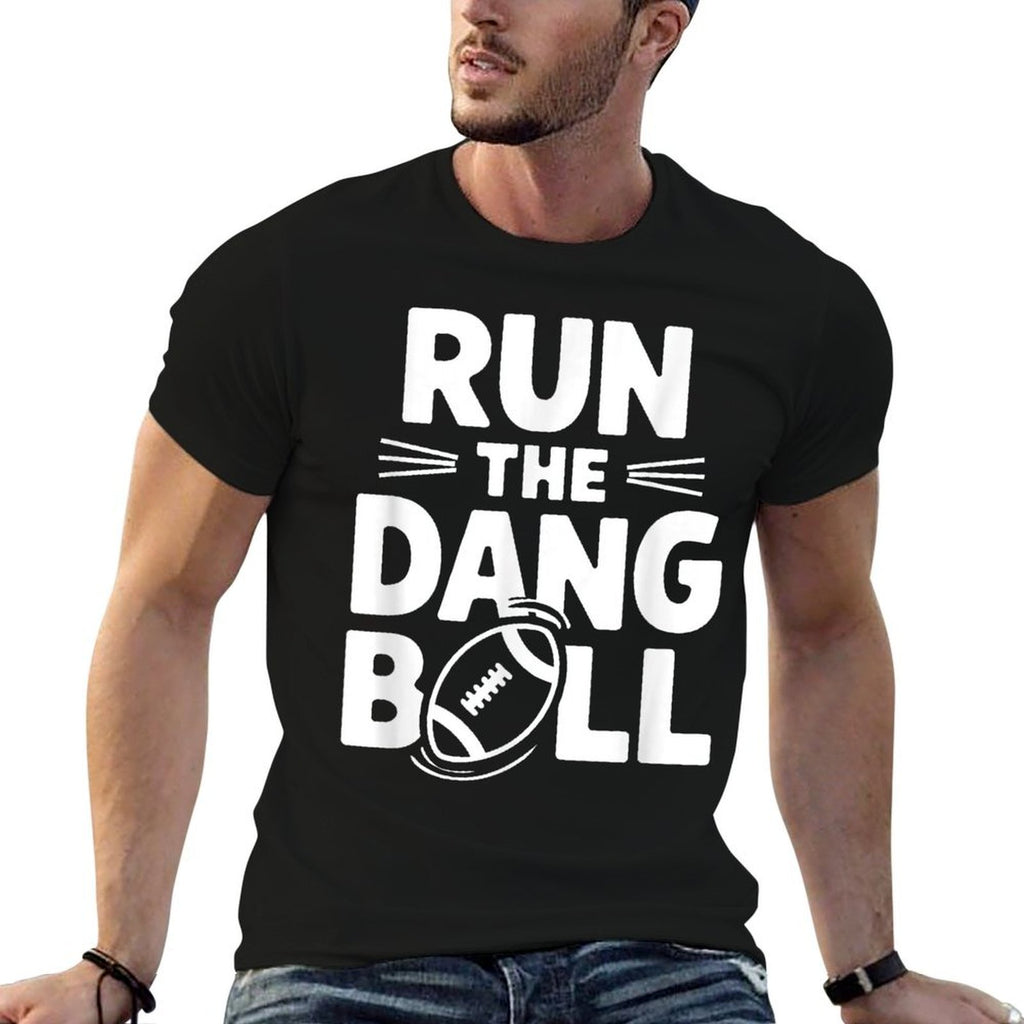 Run The Dang Ball Football Cheer Funny Mom  Moisture-wicking T-Shirt