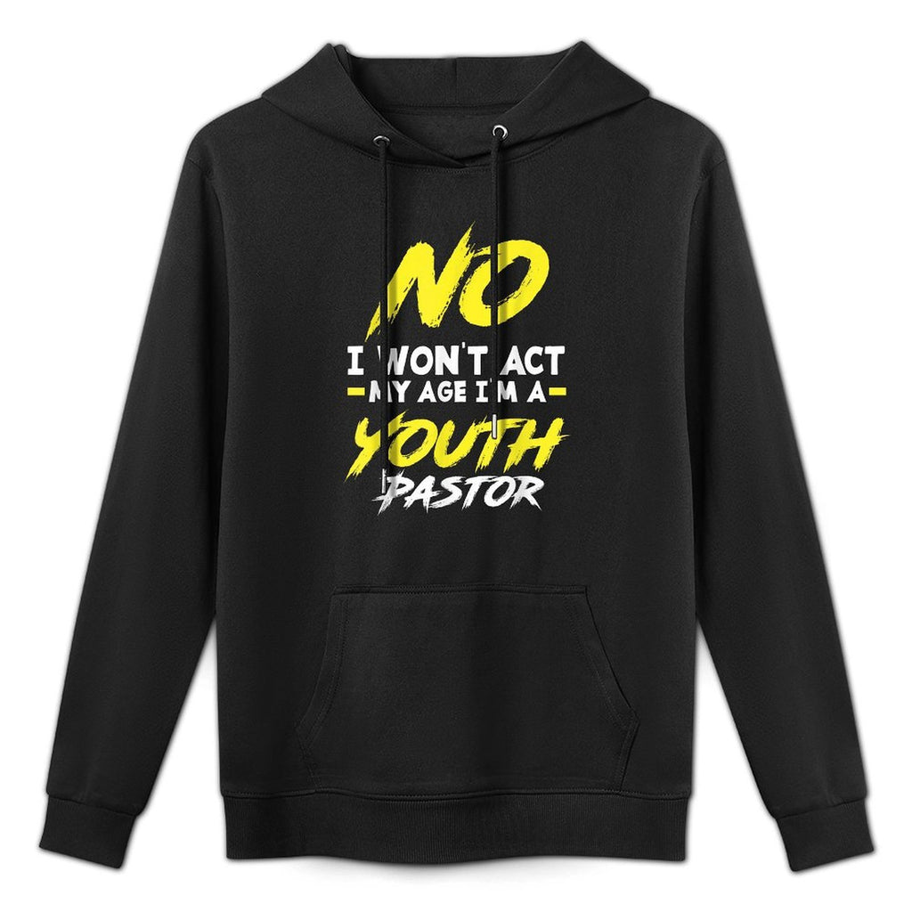 Funny I Wont Act My Age Im A Youth Pastor Christian Kangaroo Pocket Hoodie