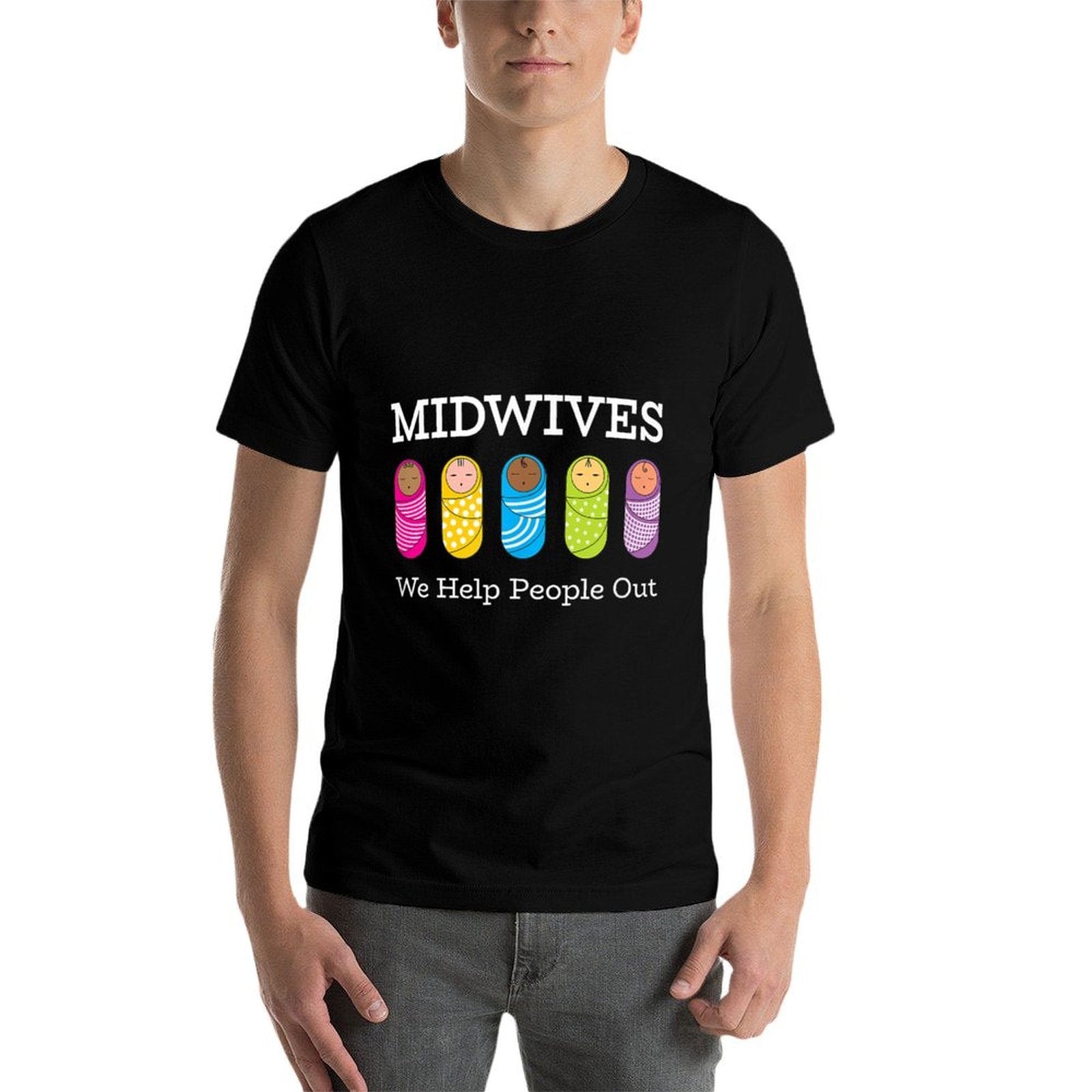 Midwives We Help People Out  Relaxed-fit T-Shirt