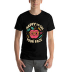 Happy To See Your Face First Day Back to School Teacher  Moisture-wicking T-Shirt