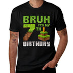 Funny Birthday Boy Kid Bruh Its My 7th Birthday Pixel Game  Wrinkle-resistant T-Shirt