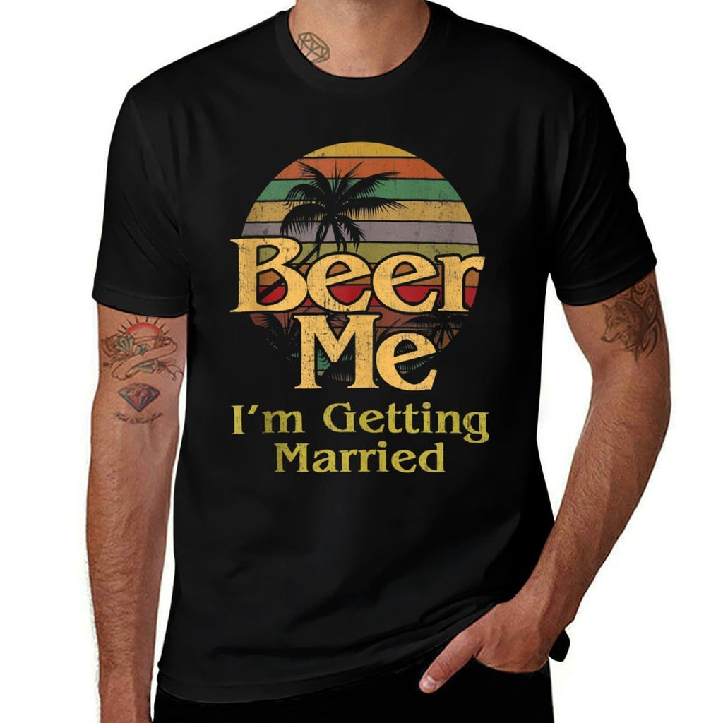 Beer Me Im Getting Married Groom Bride Bachelor Party Gift  Soft T-Shirt