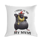 Biggie Cheese I Forgot to Take My Meds Soft Durable Construction Throw Pillow