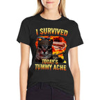 Tummy Ache Survivor Cat Meme Funny Saying Cats Animals Men Women Kids  Durable T-Shirt