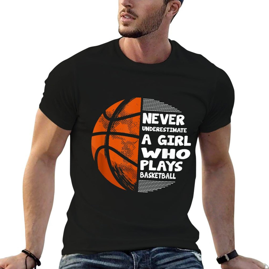 Hoops Girls Never Underestimate A Girl Who Plays Basketball  Relaxed-fit T-Shirt
