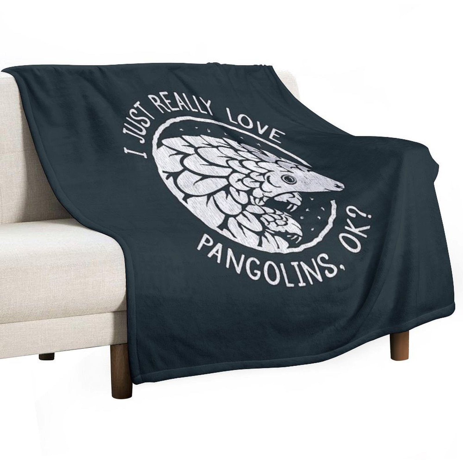 Pangolin Lover Gift - I Just Really Love Pangolins, OK Versatility Throw Blanket