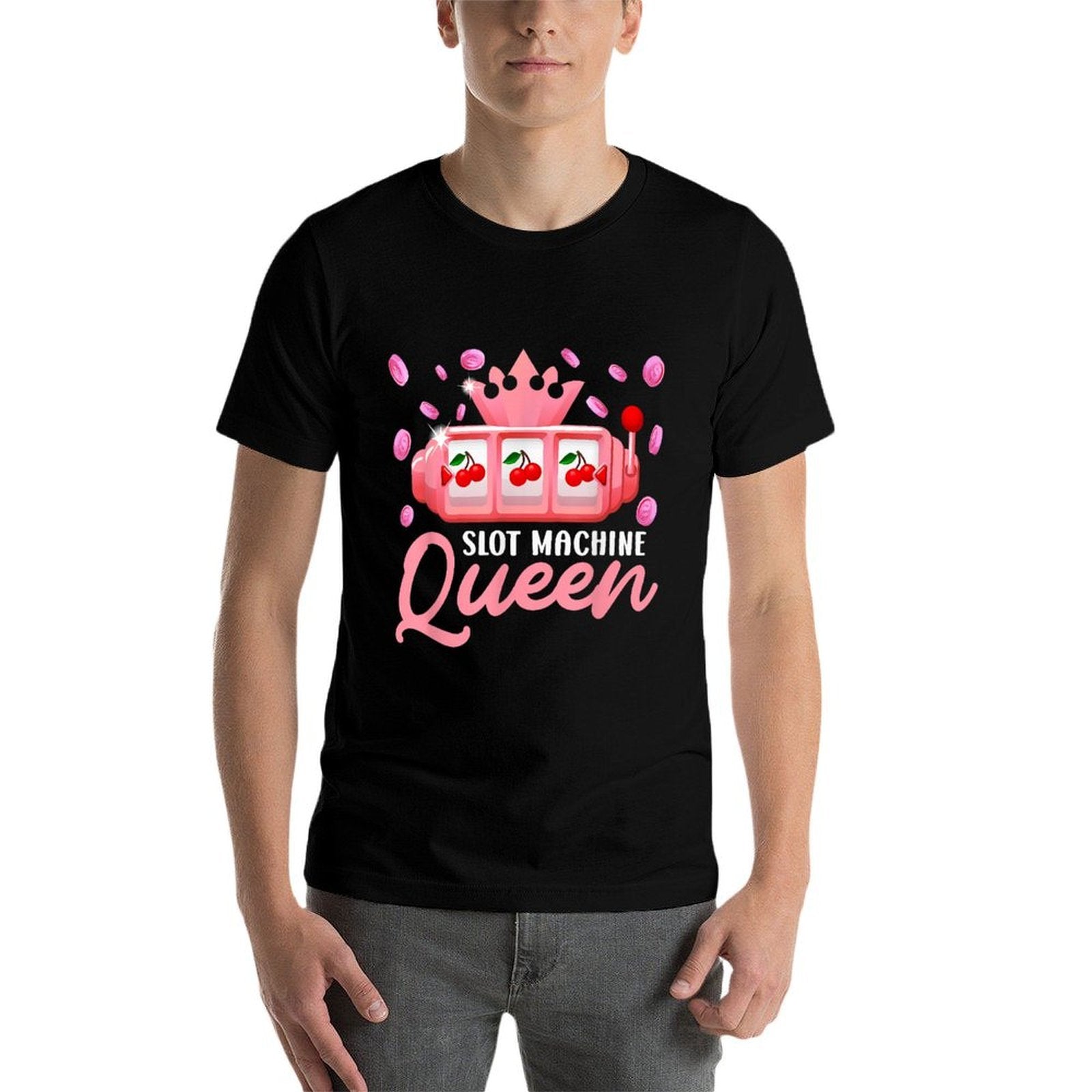 Slot Machines SLOT MACHINE QUEEN OF THE SLOTS Funny  Odor-resistant T-Shirt