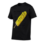 Its Corn Has The Juice Funny Trendy Design It’s Corn  Graphic-printed T-Shirt