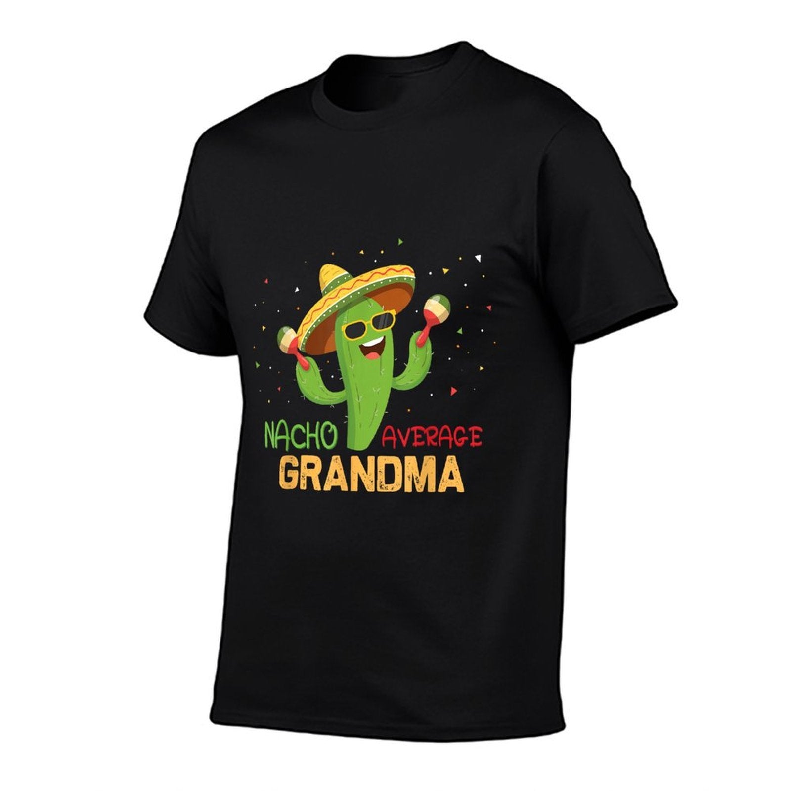 Funny Saying Nacho Average Grandma Humor Gifts Mexican Women  Slim-fit Cut T-Shirt