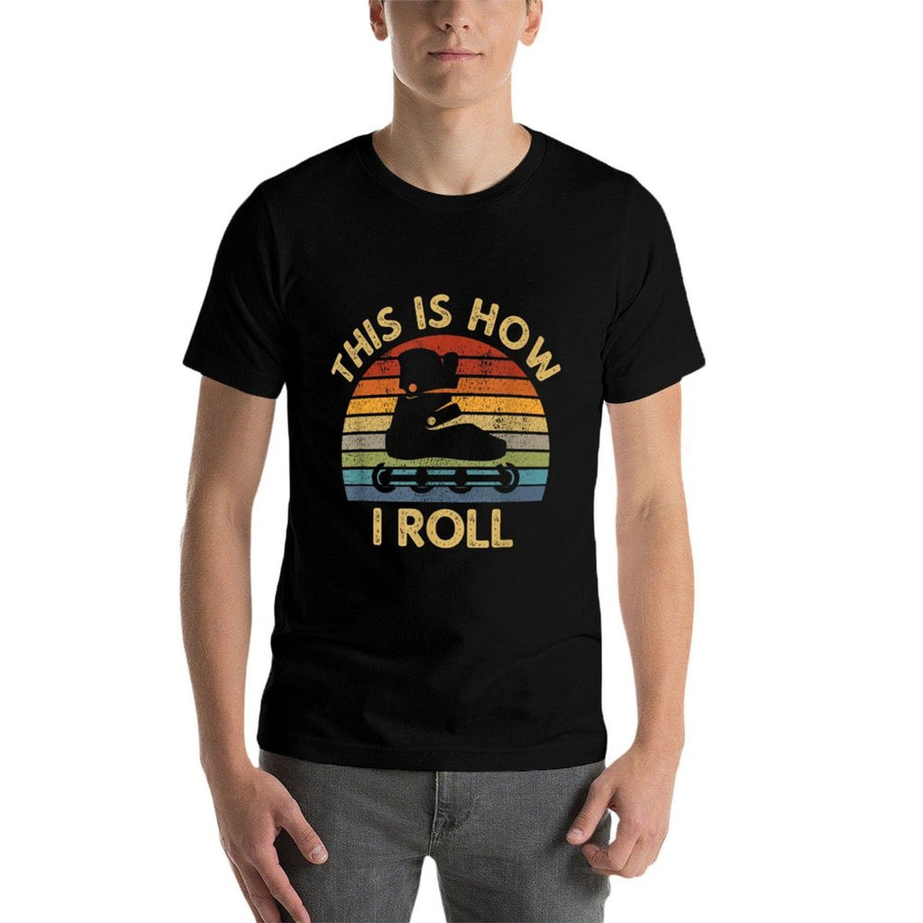 This Is How I Roll - Retro Inline Skating Rollerblading Gift  Odor-resistant T-Shirt
