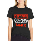 Certified Cougar Tamer for Cougar Hunter  Moisture-wicking T-Shirt