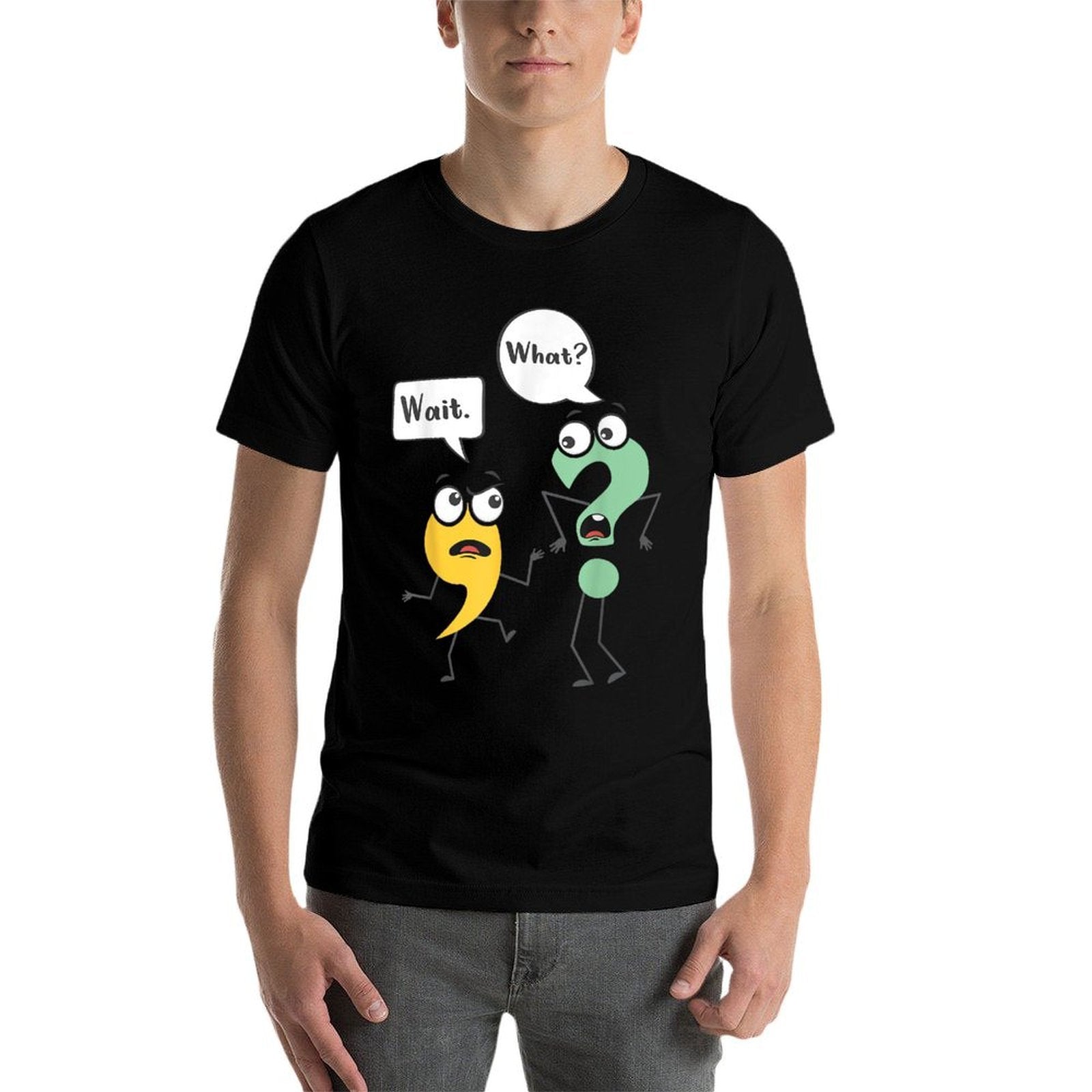 Wait What - Funny English Teacher Grammar Police Grammarian  Graphic-printed T-Shirt