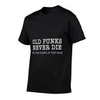 Old Punks Never Die Funny Rock Punk Anarchy Metal Roll Music  Heathered Texture T-Shirt